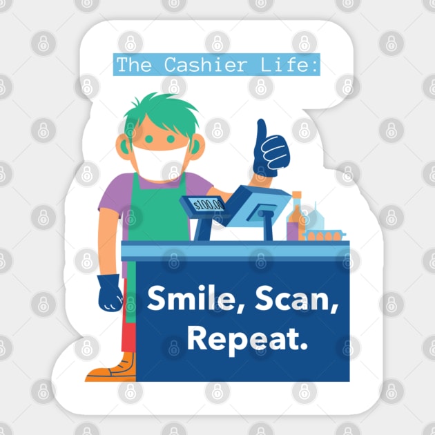 Smile, Scan, Repeat: The Cashier Life. T-Shirt for cashier, future cashier, fun, as a gift Sticker by ShirtDreamCompany